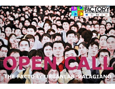 OPEN CALL – THE FACTORY URBANLAB_Palagiano
