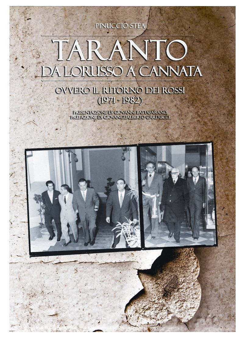“TARANTO DA LORUSSO A CANNATA, Ovvero il ritorno dei rossi ” sara’ presentato a Taranto