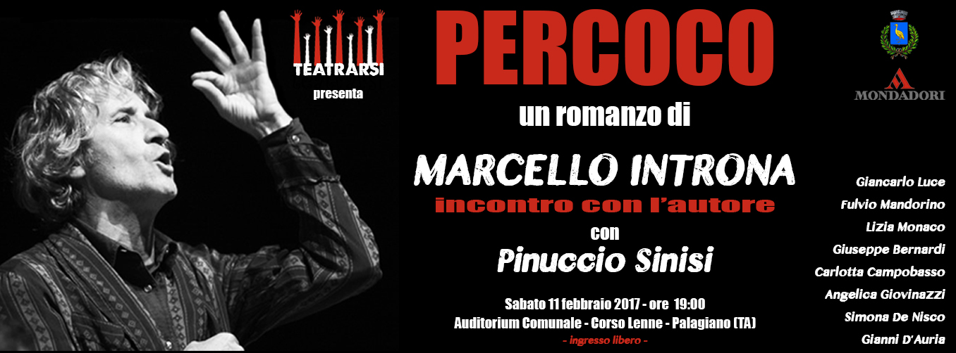 Sinisi a Palagiano presenta “Percoco” di Marcello Introna