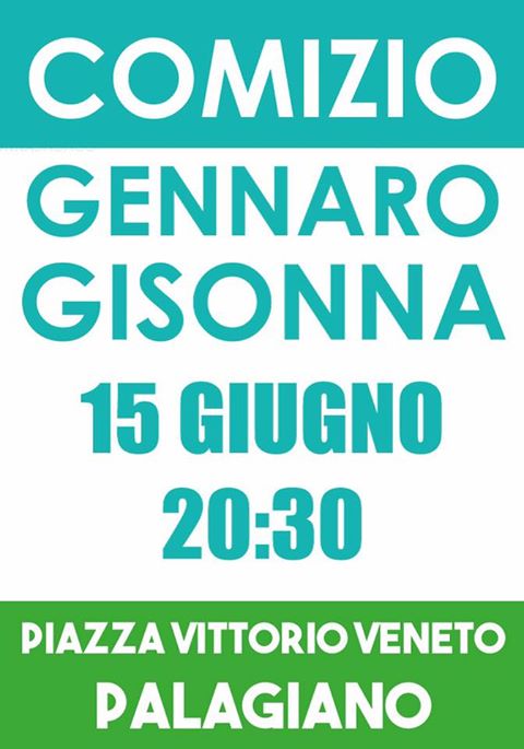 A Palagiano stasera15 giugno pubblico comizio del dott. Gennaro Gisonna