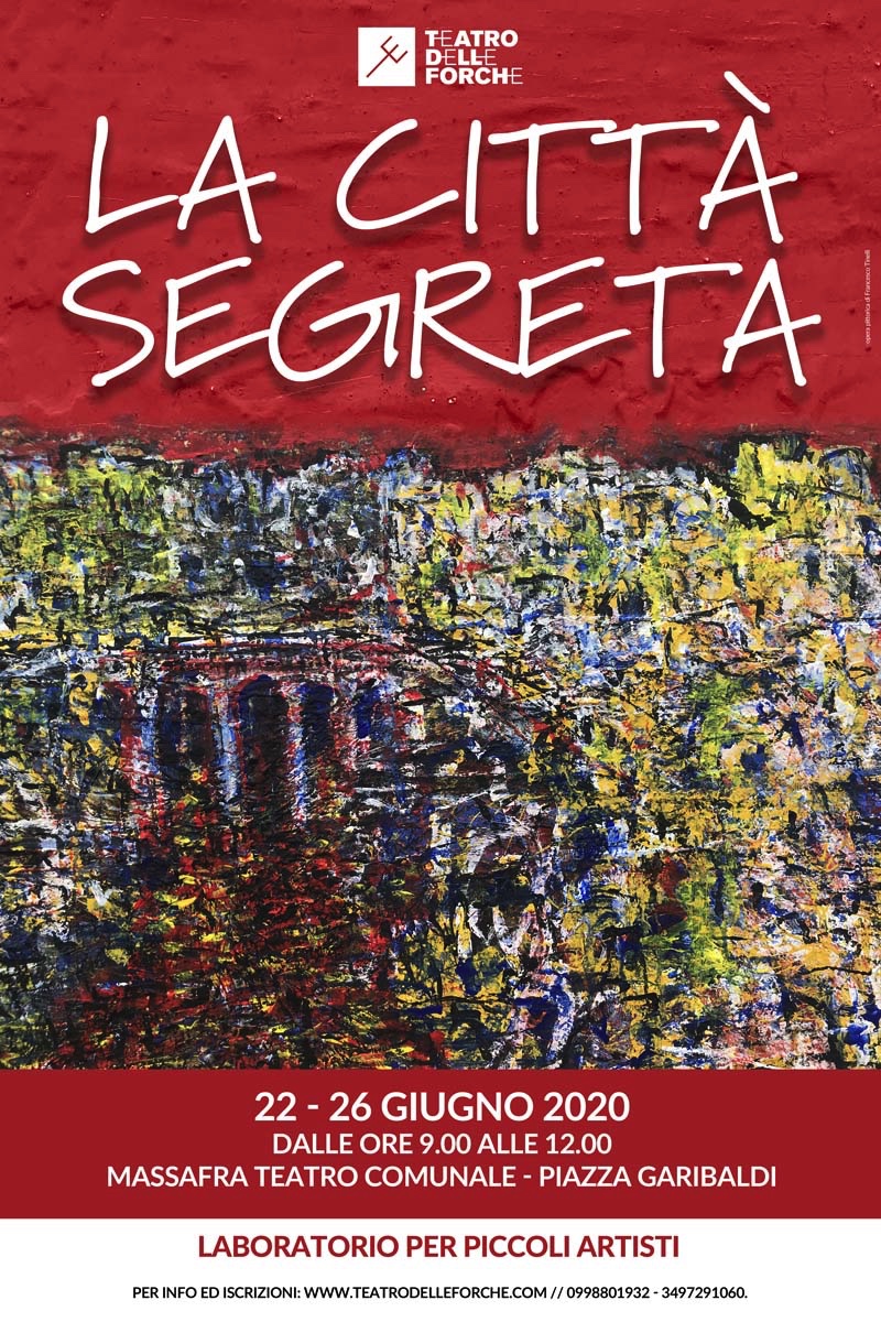 Alla scoperta della “città segreta”, dentro e fuori di noi.